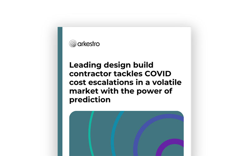 Leading Design Build Contractor Tackles COVID Cost Escalations in a Volatile Market with the Power of Prediction