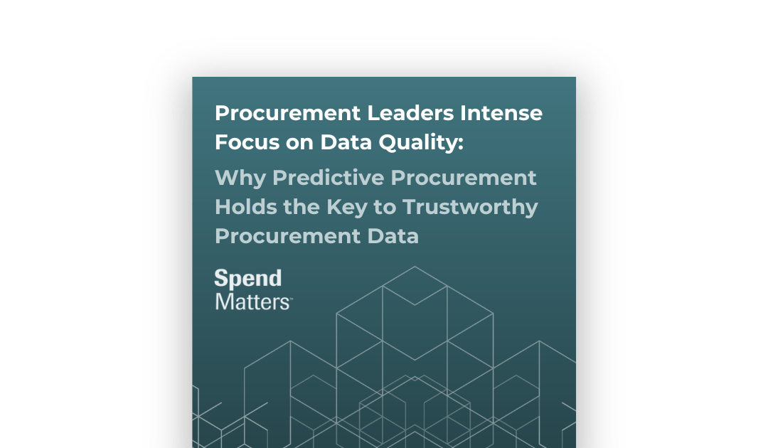 Procurement Leaders Intense Focus on Data Quality