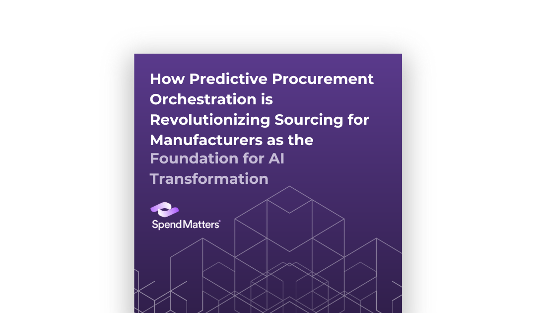 How Predictive Procurement Orchestration is Revolutionizing Sourcing for Manufacturers as the Foundation for AI Transformation