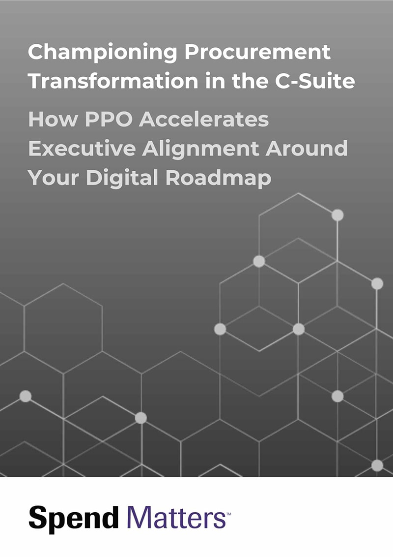 Championing Procurement Transformation in the C-Suite How PPO Accelerates Executive Alignment Around Your Digital Roadmap